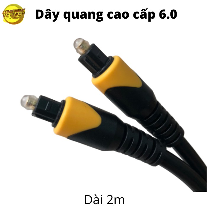 Dây Audio Quang 6.0 (Toslink, Optical) Dài 2m-Sản phẩm cao cấp 2020