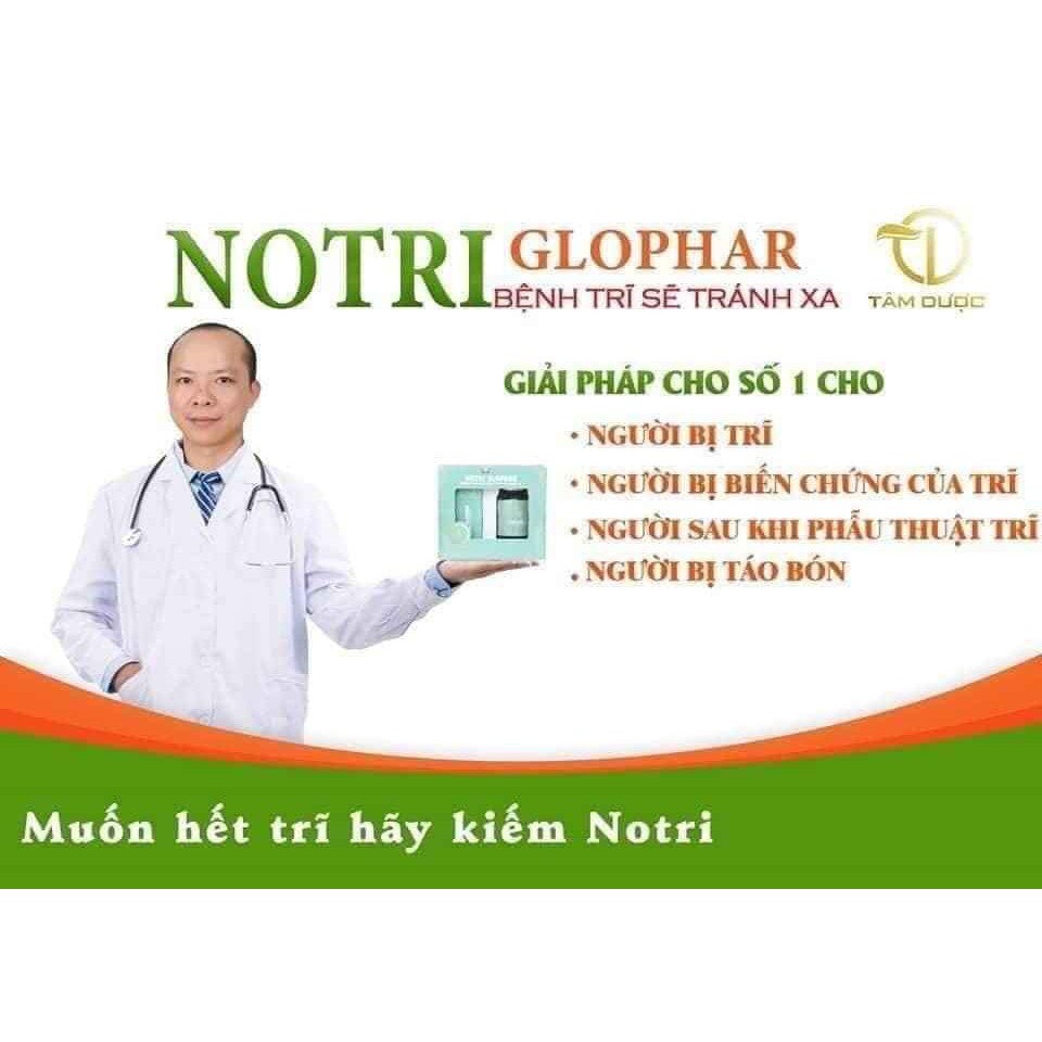 Bộ sản phẩm NOTRI GLOPHAR - Trĩ nội, Trĩ ngoại, Trĩ hỗn hợp