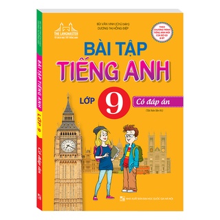 Sách Bài tập tiếng Anh lớp 9 (Có đáp án) - Minh Thắng