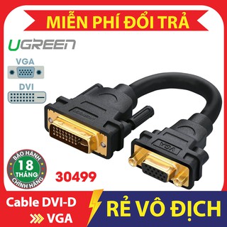 Cáp chuyển đổi dvi to vga chính hãng ugreen 30499