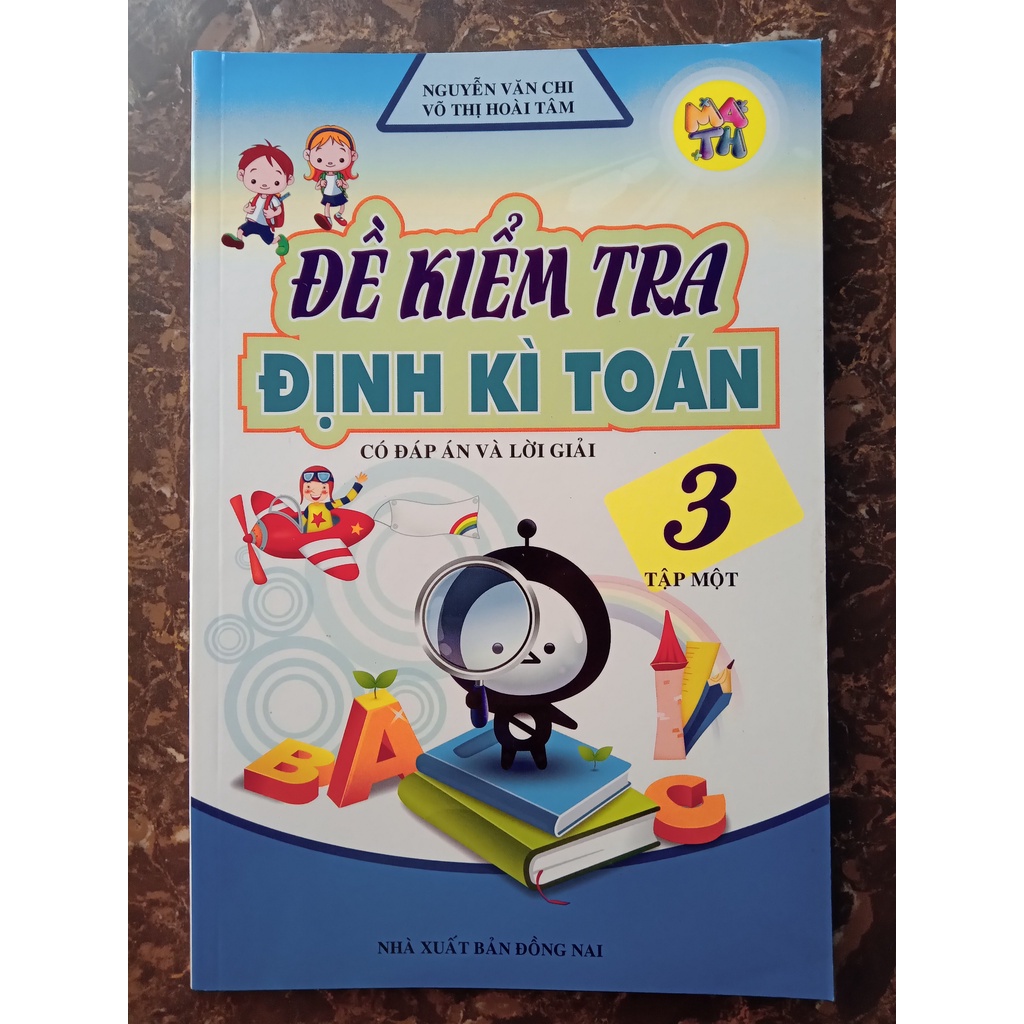 Sách - Đề Kiểm Tra Định Kì Toán Lớp 3 (Tập 1)
