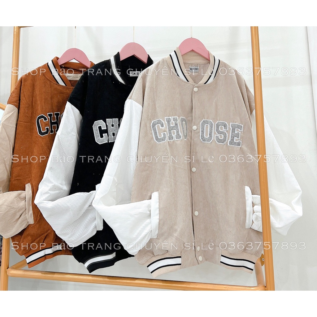 Áo Bomber Thêu chữ CHOOSE chất liệu nhung tăm cực dễ phối đồ, Áo Khoác Unisex Nam Nữ 2 LỚP (SỈ RẺ IB)