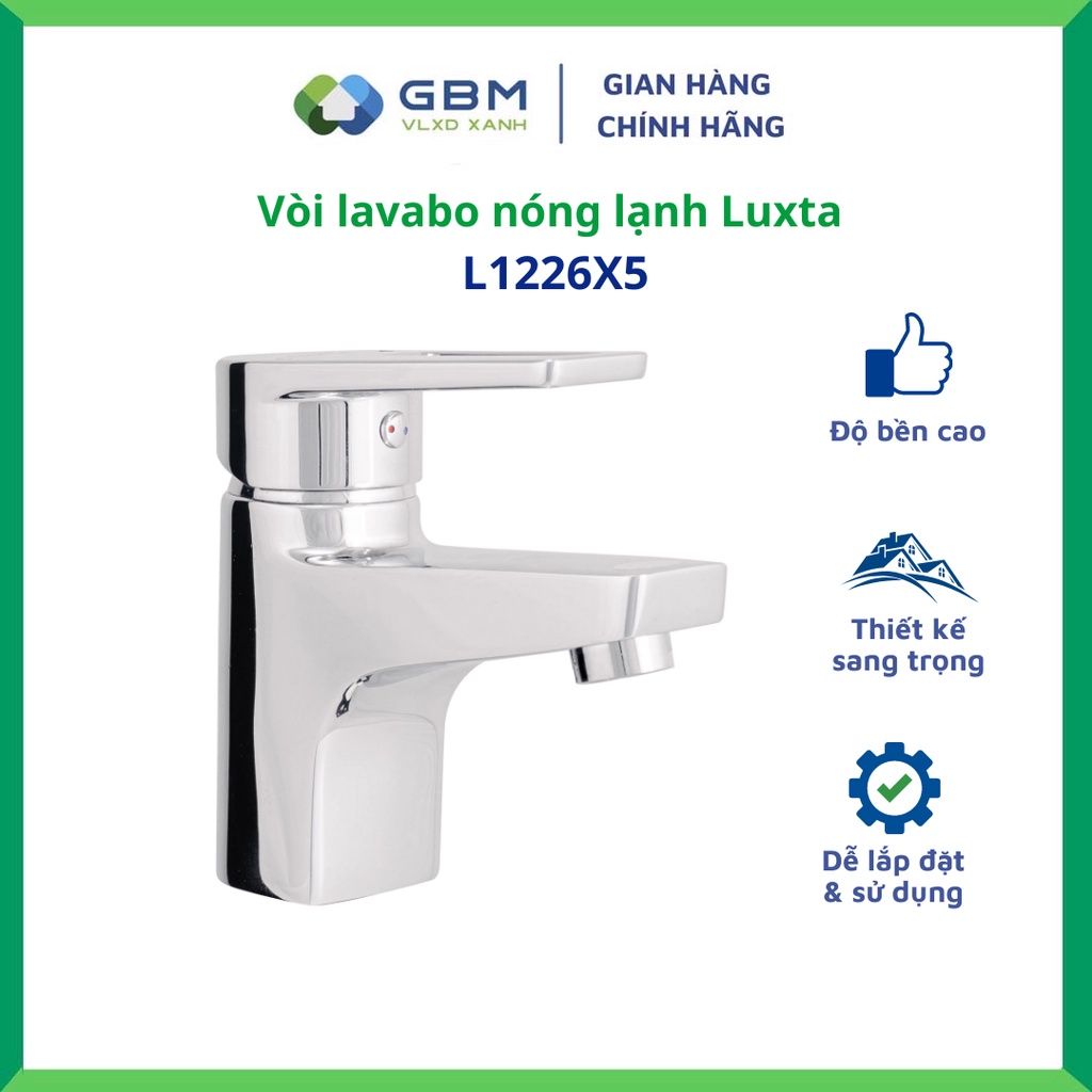 [Mã BMBAU300 giảm 10% đơn 499K] Vòi Lavabo Nóng Lạnh Luxta L1226X5-VLXD XANH