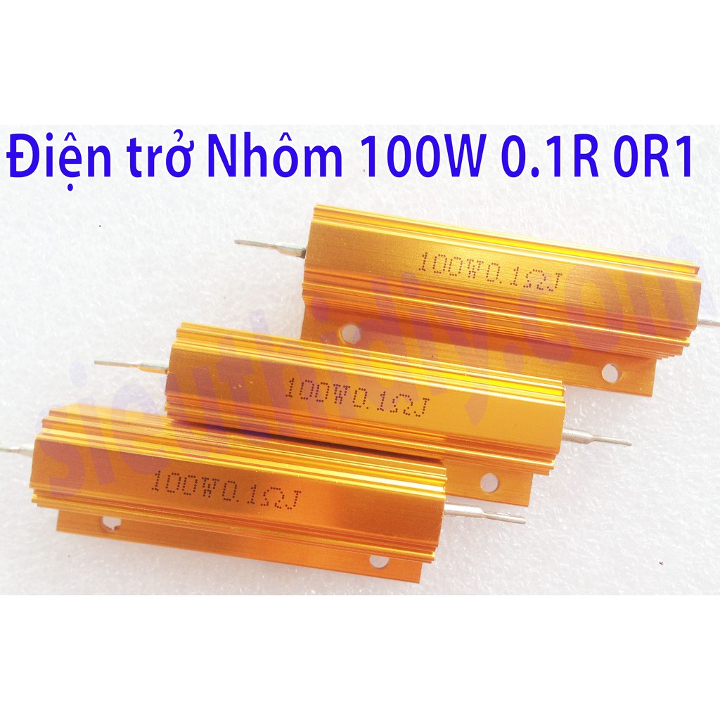 Điện trở công suất Nhôm 100W 1R 2R 0R5 0R2 0R1 0R05 0.5R 0.2R 0.1R 0.05R