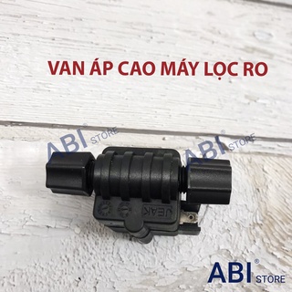 VAN ÁP CAO, VAN ÁP THẤP MÁY LỌC NƯỚC