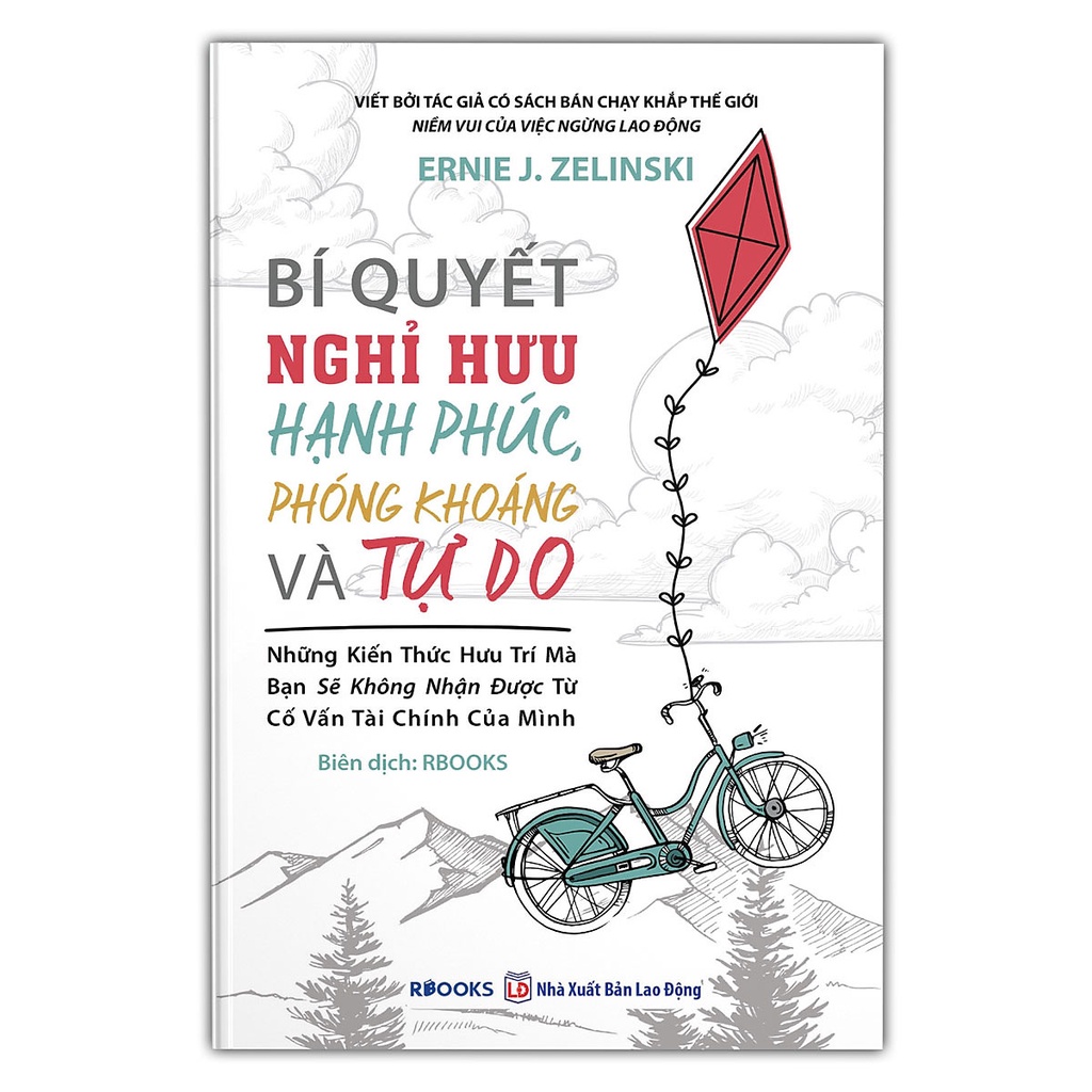 Sách Bí Quyết Nghỉ Hưu Hạnh PhúcPhóng Khoáng Và Tự Do