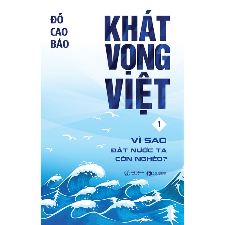 Sách - Khát Vọng Việt Vì Sao Đất Nước Ta Còn Nghèo thumbnail