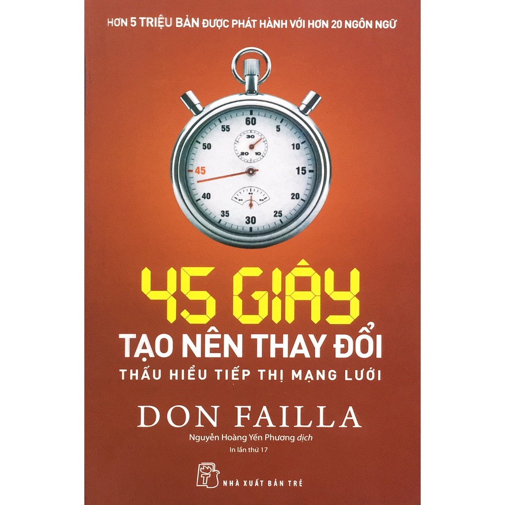 Sách - 45 giây tạo nên thay đổi thấu hiểu tiếp thị mạng lưới - AD.BOOKS