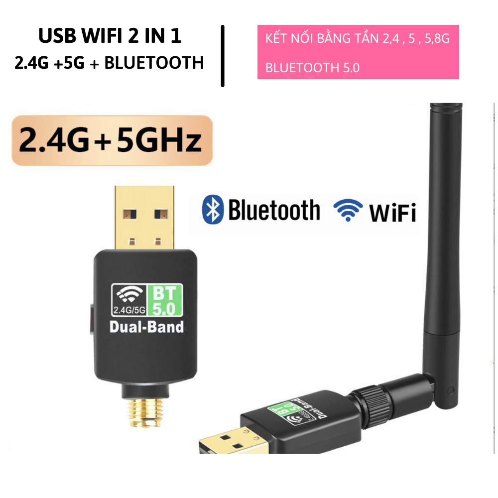 USB WIFI 5G , USB BLUETOOTH 2 IN 1 THU BẮT SÓNG WIFI BLUETOOTH 5.0 CHO PC , LAPTOP MẠNH MẼ