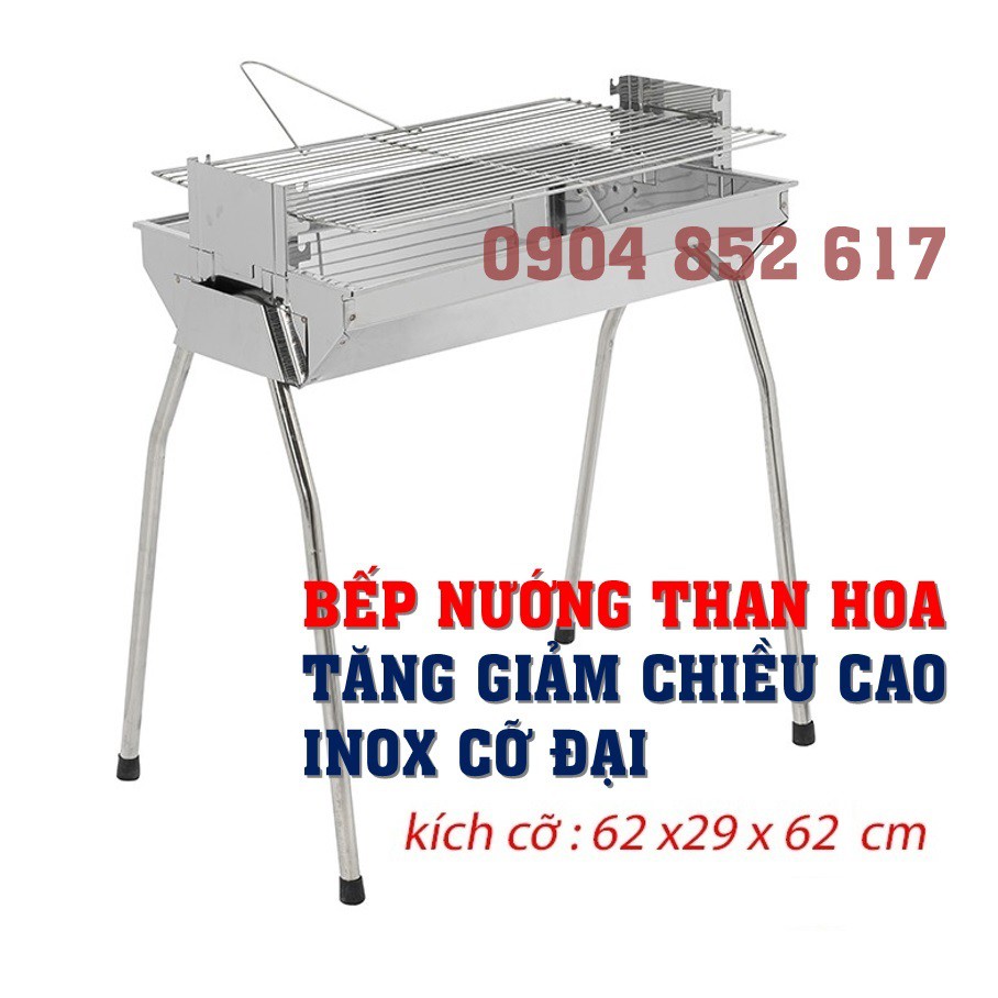 Bếp nướng than hoa thay đổi chiều cao cỡ ĐẠI, chất liệu INOX cao cấp.