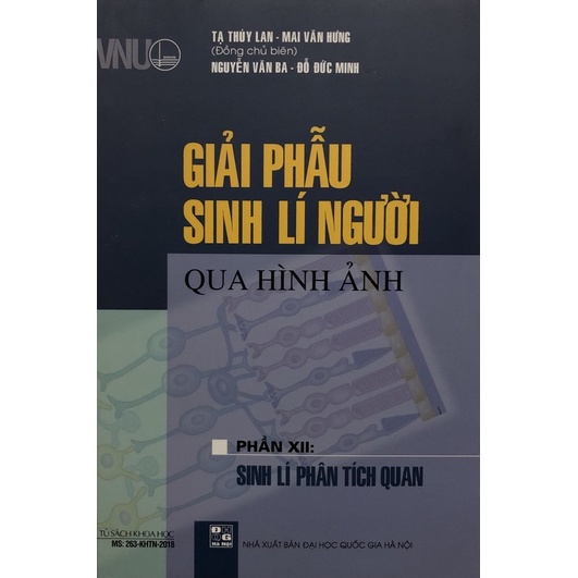 Sách - Giải phẫu sinh lí người qua hình ảnh Phần XII:Sinh lí phân tích quan