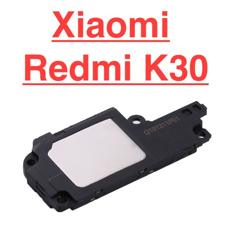 Loa ngoài XIAOMI Redmi K30 loa chuông lớn ringer buzzer phát âm thanh audio linh kiện điện thoại thay thế