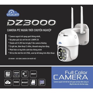 Mua Camera IP Wifi Ngoài trời Vitacam DZ3000 Pro 3MPX 4 LED trợ sáng  4 LED hồng ngoại  đàm thoại 2 chiều Bảo Hành 1 năm