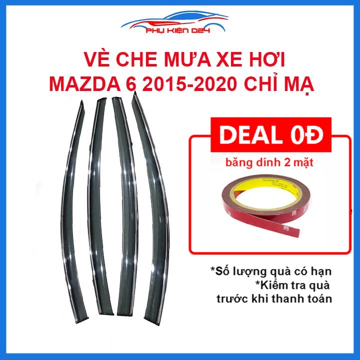 Vè mưa Mazda 6 2015-2020 vè chỉ mạ che mưa bảo vệ xe