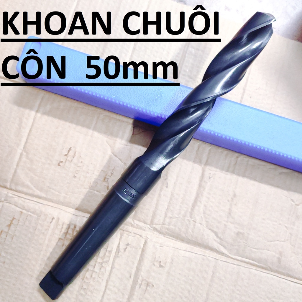 Mũi khoan chuôi côn 50mm, chuôi côn MT4, chiều dài lưỡi 220mm,chiều dài tổng 369mm