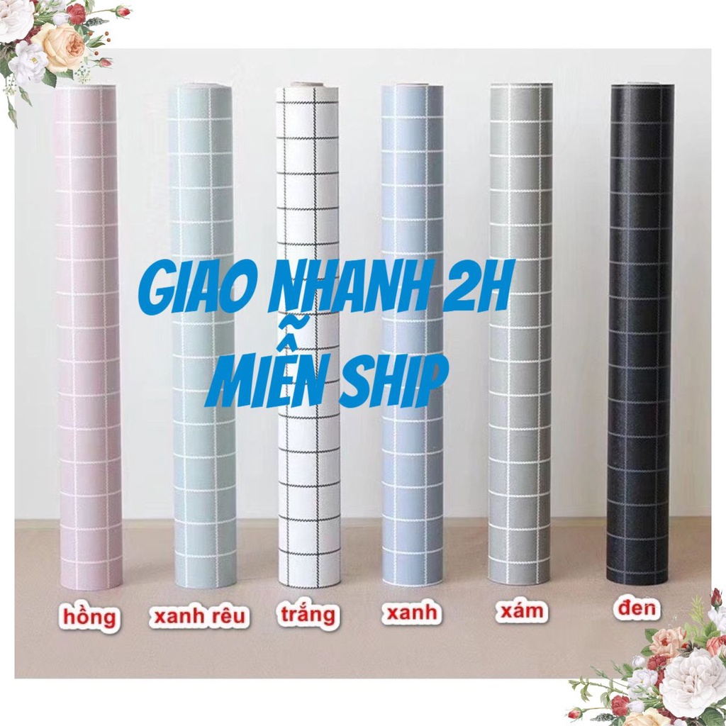 10M Giấy dán tường Caro - decal giấy trơn ( nhiều mẫu mới ) có sẵn keo khổ 45cm
