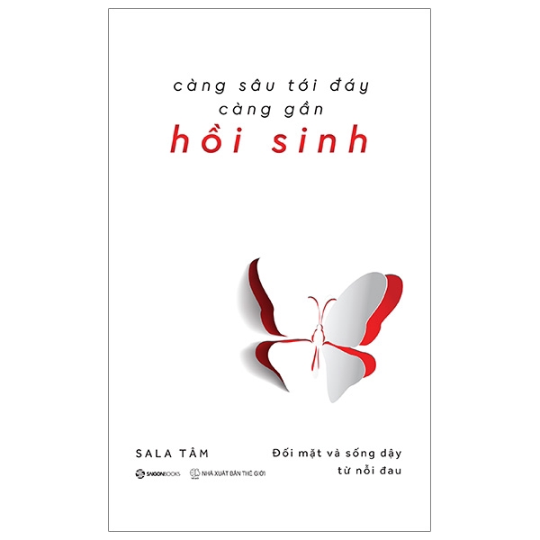 Sách - Càng Sâu Tới Đáy Càng Gần Hồi Sinh