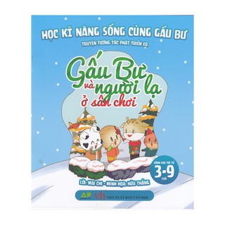 Sách- Gấu Bư Và Người Lạ Ở Sân Chơi - Học Kĩ Năng Sống Cùng Gấu Bự - Truyện Tương Tác Phát Triển EQ (Dành Cho Trẻ Từ 3-9