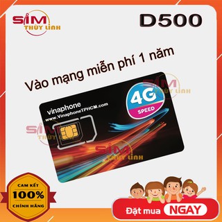 Sim 4G Vinaphone D500 💝FREESHIP💝 Sim Data tốc độ cao Miễn Phí Data 1 Năm.