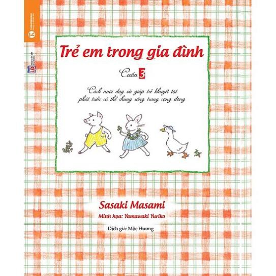 Sách - Trẻ Em Trong Gia Đình tập 3 ( Tặng Postcard ) - Thái Hà Books