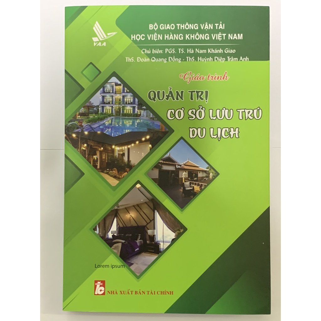 Sách - Giáo Trình Quản Trị Cơ Sở Lưu Trú Du Lịch ( PGS. TS. Hà Nam Khánh Giao )