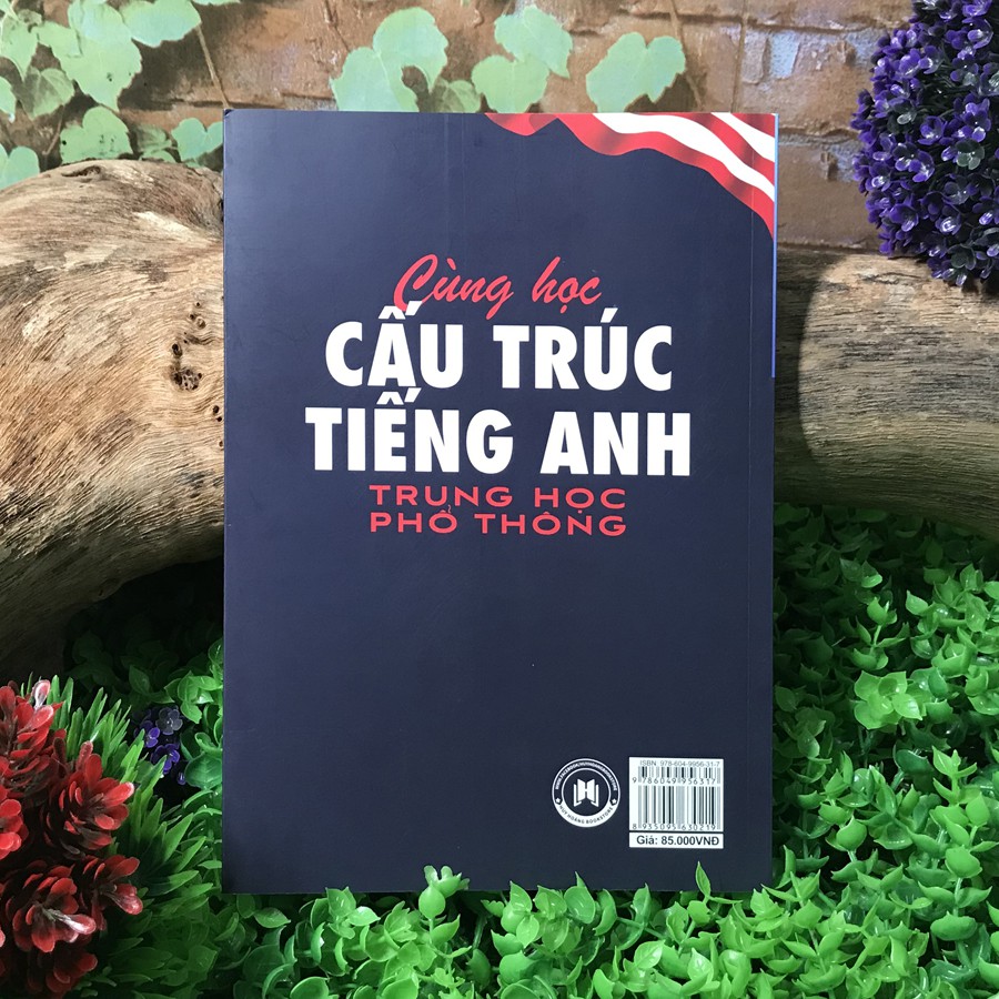 Sách - Cùng Học Cấu Trúc Tiếng Anh Trung Học Phổ Thông