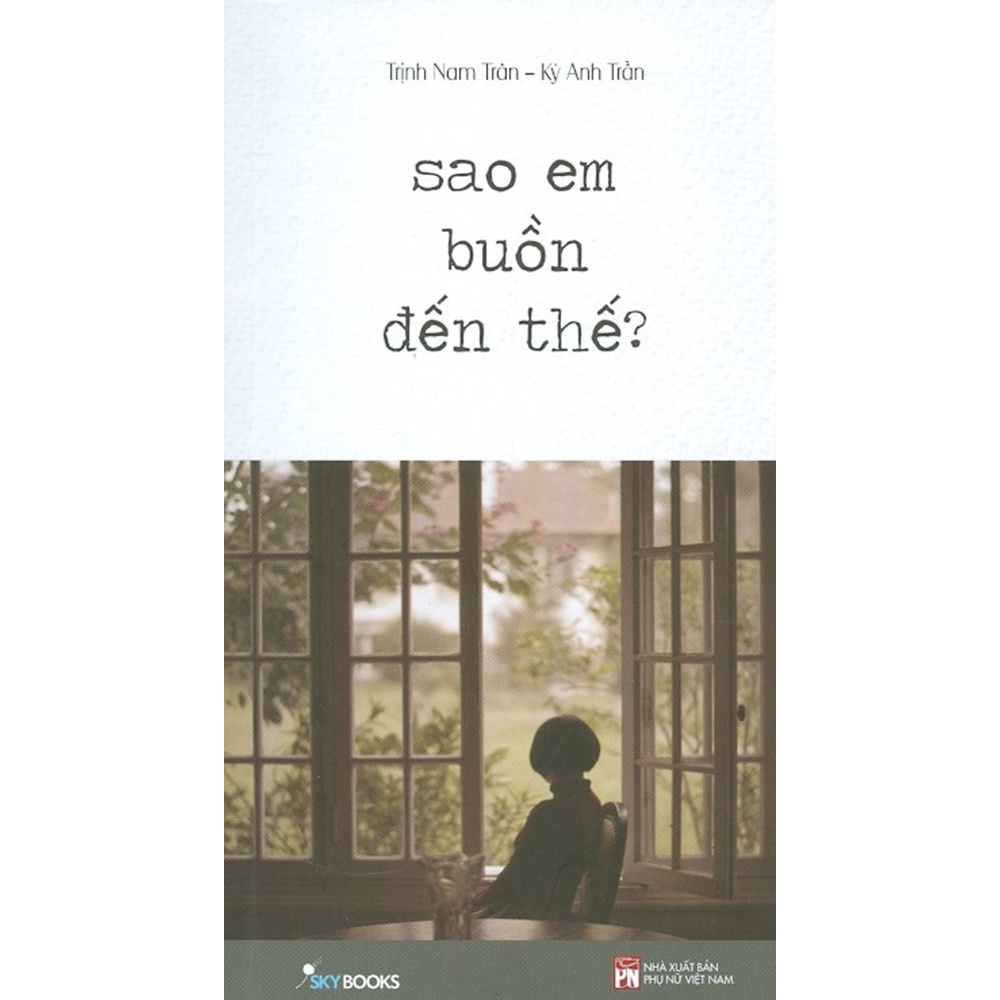 Sách Sao Em Buồn Đến Thế?