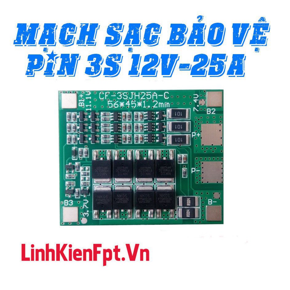 Mạch Sạc Bảo Vệ Pin , Sạc Cân Bằng Cell 3S 12v ‑ 25A