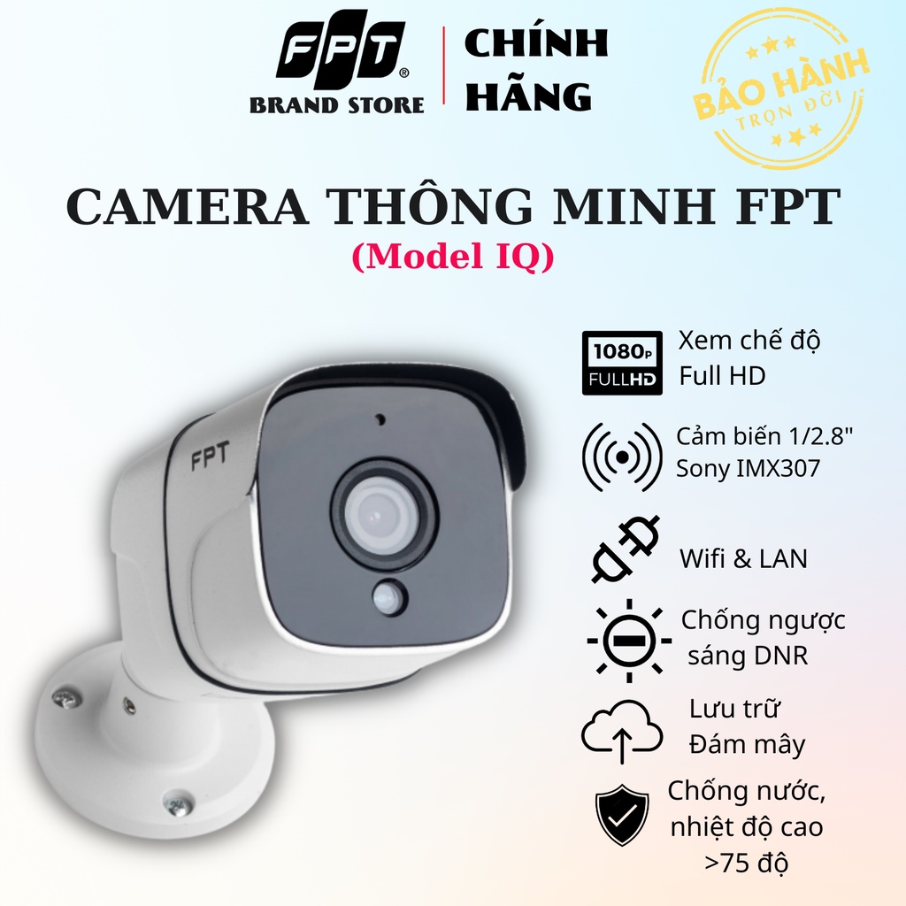 FPT Camera IQ Chính Hãng - FPT Telecom - Camera An Ninh - Lưu Trữ Cloud - Cảm Biến Full HD - 1080p