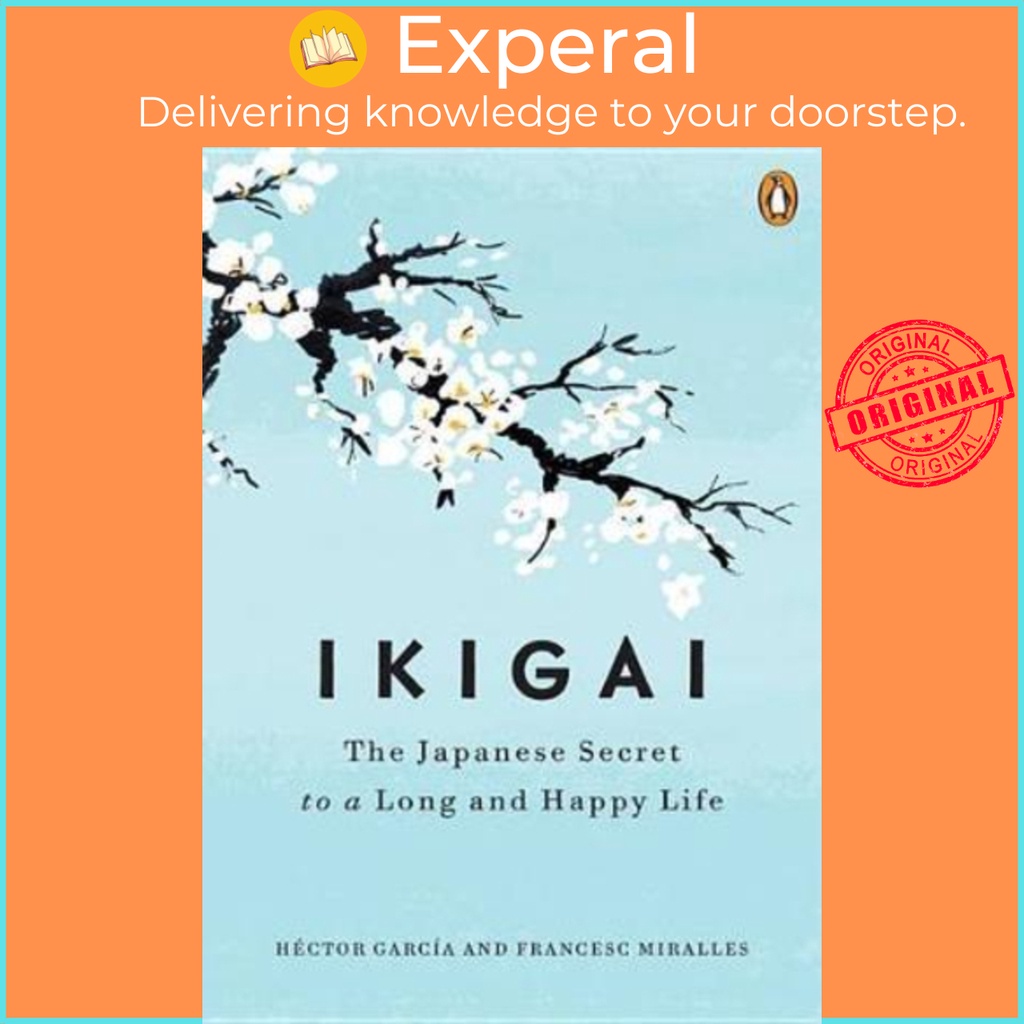 Sách - Ikigai : The Japanese Secret to a Long and Happy Life by Hector Garcia,Francesc Miralles (US edition, hardcover)