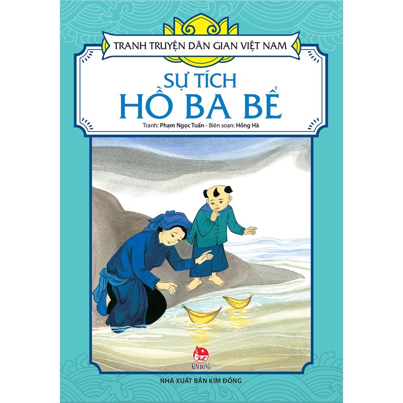 Sách - Tranh truyện dân gian Việt Nam - Sự tích Hồ Ba Bể (2019)