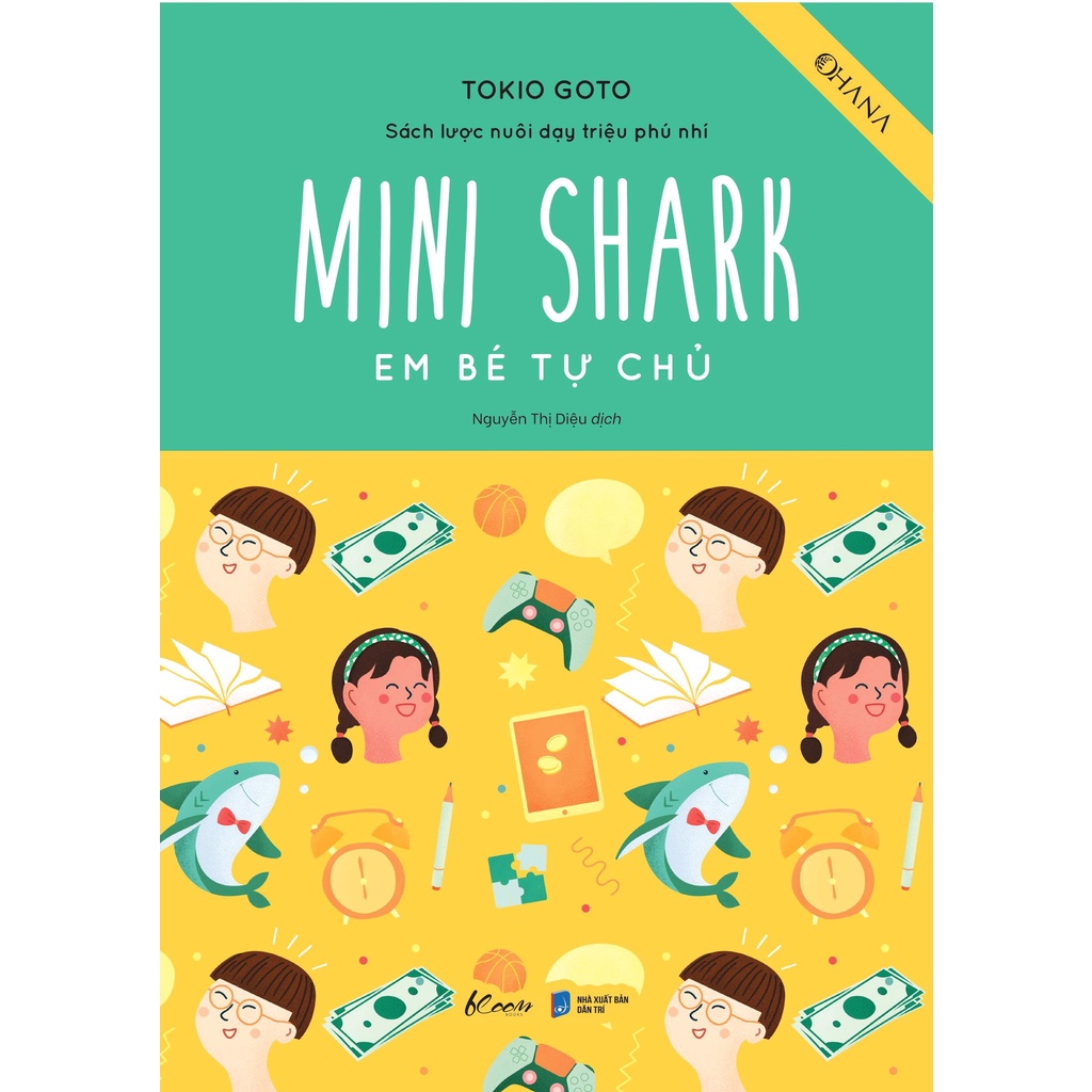 Sách Sách Lược Nuôi Dạy Triệu Phú Nhí - Mini Shark - Em Bé Tự Chủ
