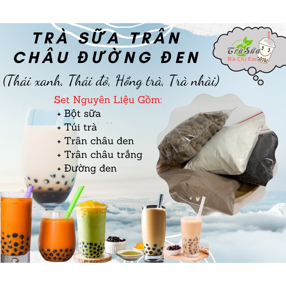 💖💖 Set Trà Sữa Trân Châu Đường Đen 10-12 Ly Thơm Ngon, Béo Ngậy - Trà Thái Xanh, Thái Đỏ, Trà Nhài & Hồng Trà