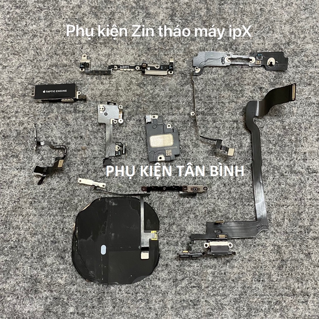 Chân sạc, loa, anten wifi, dây sóng, sạc không dây,...hàng zin tháo máy dành cho IPX
