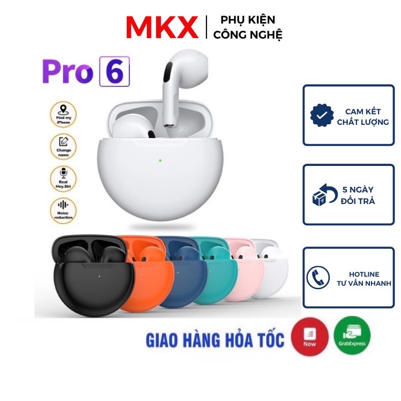 Tai Nghe Blutooth không dây Pro 6 TWS Phiên Bản Cao Cấp Nhất PIN 4H - Cảm Biến, Đổi Tên - Nhiều Màu - BH 6 Tháng