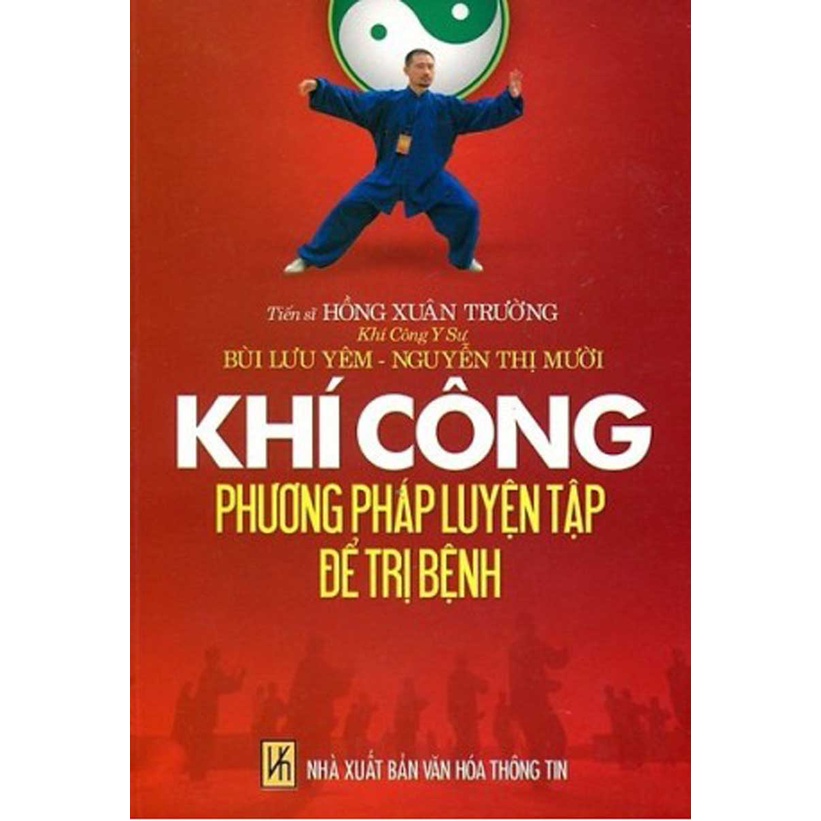 Sách - Khí công phương pháp luyện tập để trị bệnh