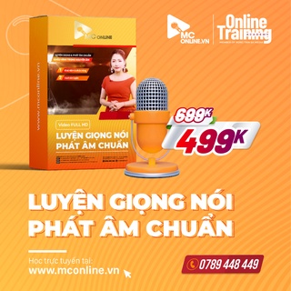 MCONLINE.VN - Khóa Học Online LUYỆN GIỌNG NÓI PHÁT ÂM CHUẨN - Chuyên gia tương tác thực hành riêng