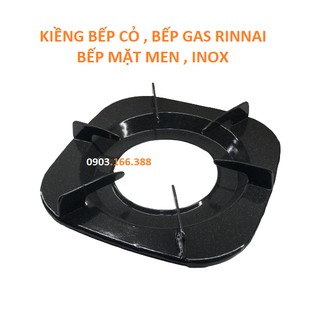 Kiềng bếp ga , kiềng bếp cỏ , kiềng bếp ga rinnai - chắc chắn, chất lượng, siêu bền