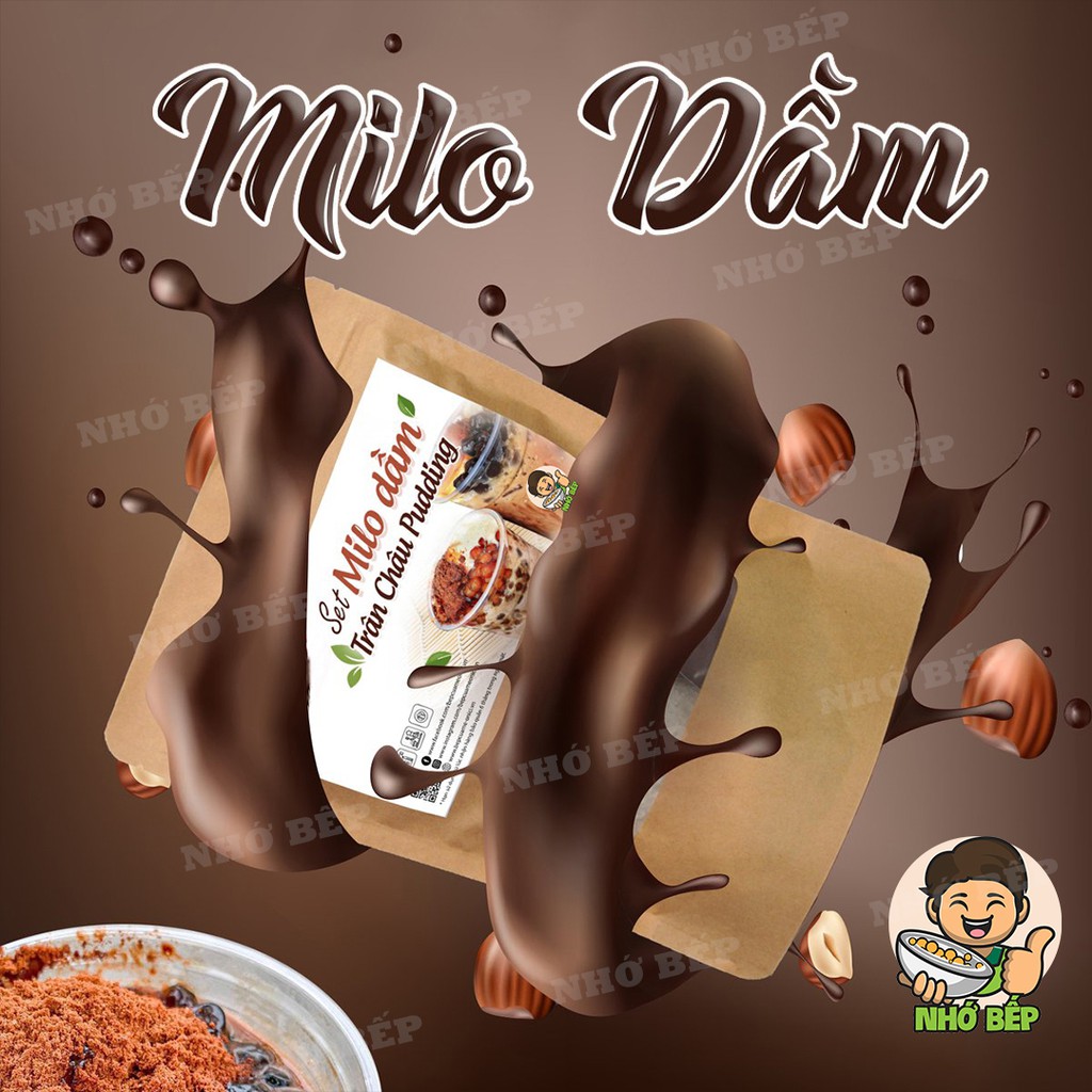 Set Milo Dầm, Ca Cao Dầm ( Set Lớn) Tặng Kèm Công Thức Và Pudding - NHỚ BẾP