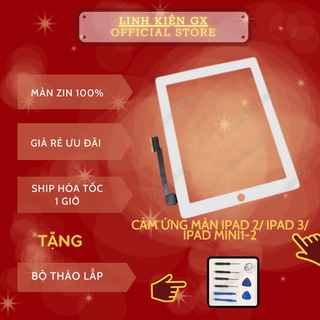 Cảm ứng màn ipad 2/ ipad 3/ ipad mini1-2 màn giá tốt