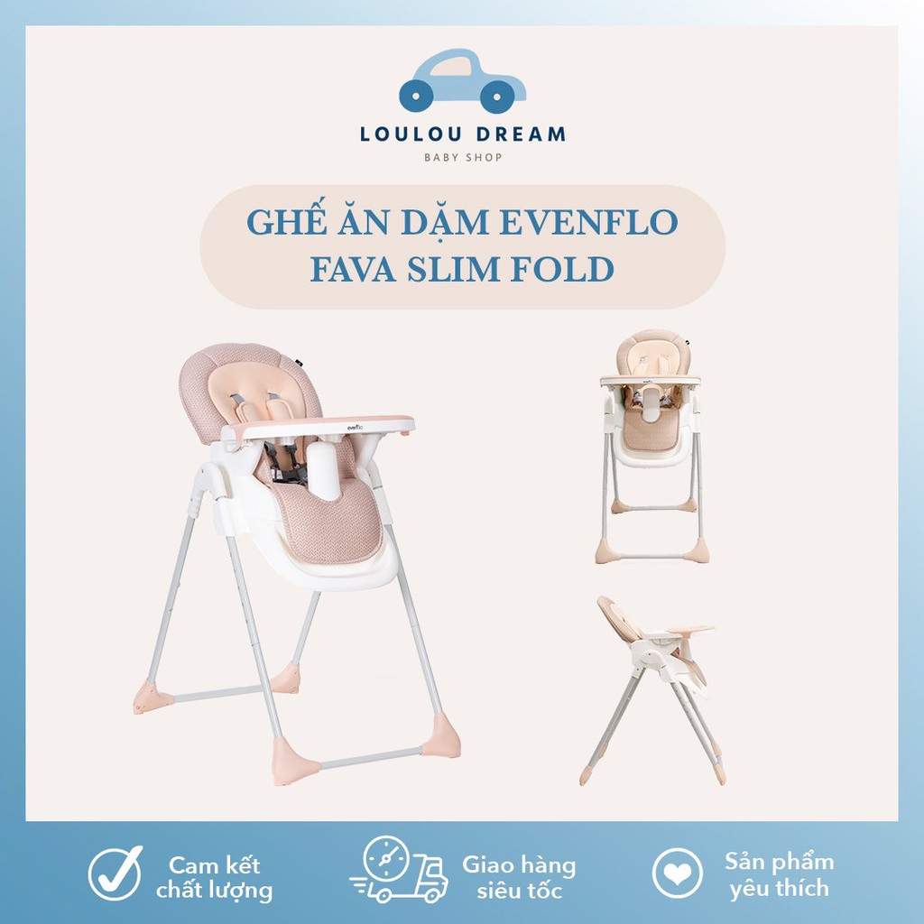 GHẾ ĂN DẶM CAO CẤP EVENFLO FAVA SLIM FOLD