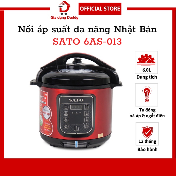 Nồi áp suất điện tử đa năng SATO 6AS013 Dung tích 6L, Bảo hành 12 tháng, Nồi hầm Nhật Bản công suất 1000W