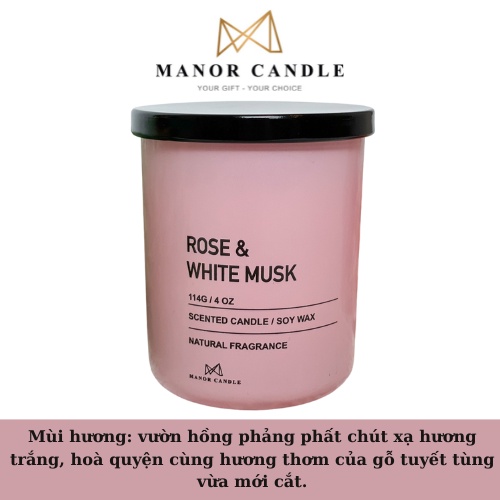 Nến thơm Rose &amp; White Musk chính hãng Manor Candle, size 4 oz 114g