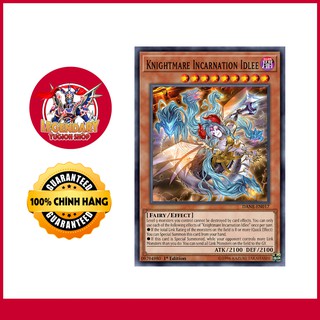 [EN-JP][Thẻ Bài Yugioh Chính Hãng] Knightmare Incarnation Idlee