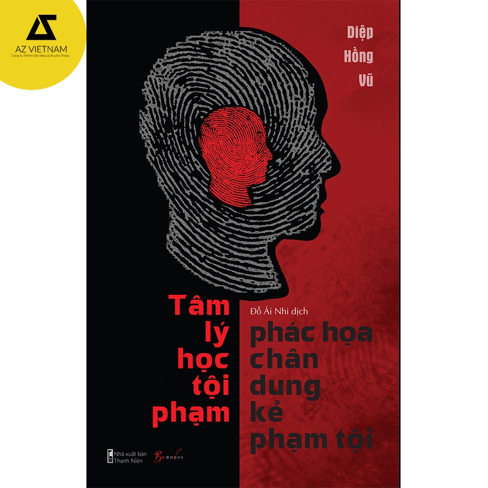 Sách - Tâm Lý Học Tội Pham – Phác Họa Chân Dung Kẻ Phạm Tội