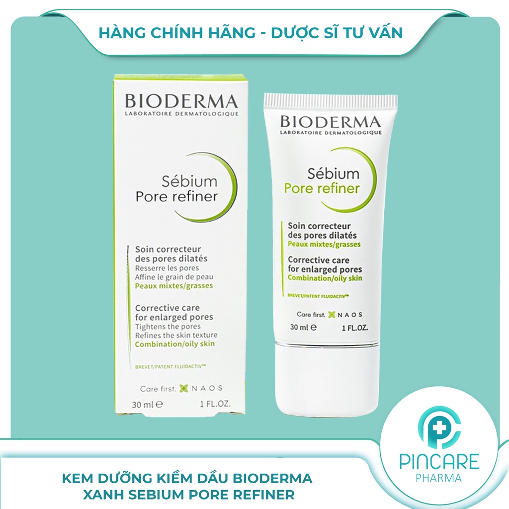 Kem dưỡng kiềm dầu, se khít lỗ chân lông Bioderma xanh Sebium Pore Refiner 30ml - Hàng chính hãng - Nhà Thuốc PinCare