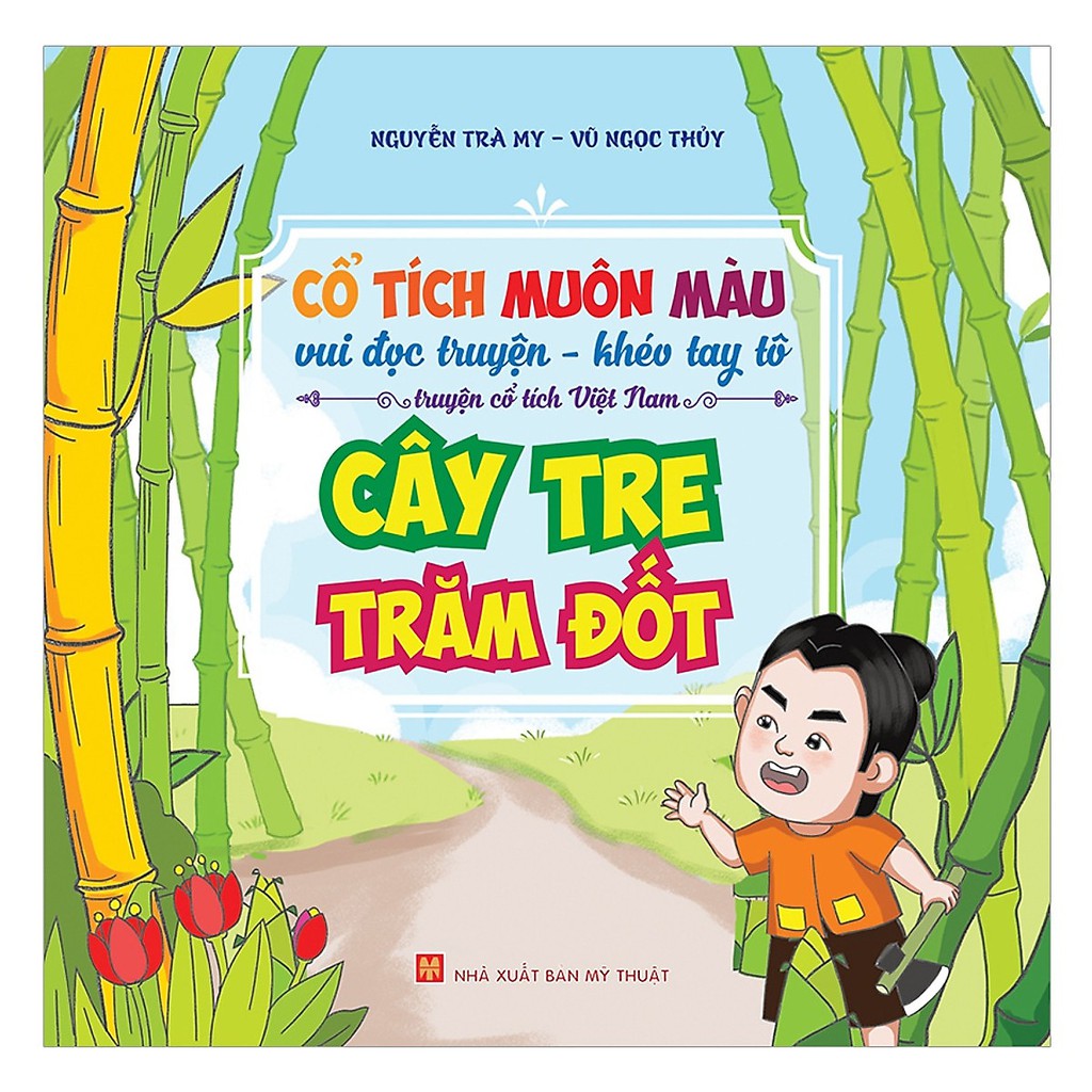 Bộ 8 Cuốn Sách Cổ Tích Muôn Màu - Truyện Cổ Tích Việt Nam (8 Cuốn, Lẻ Tùy Chọn)