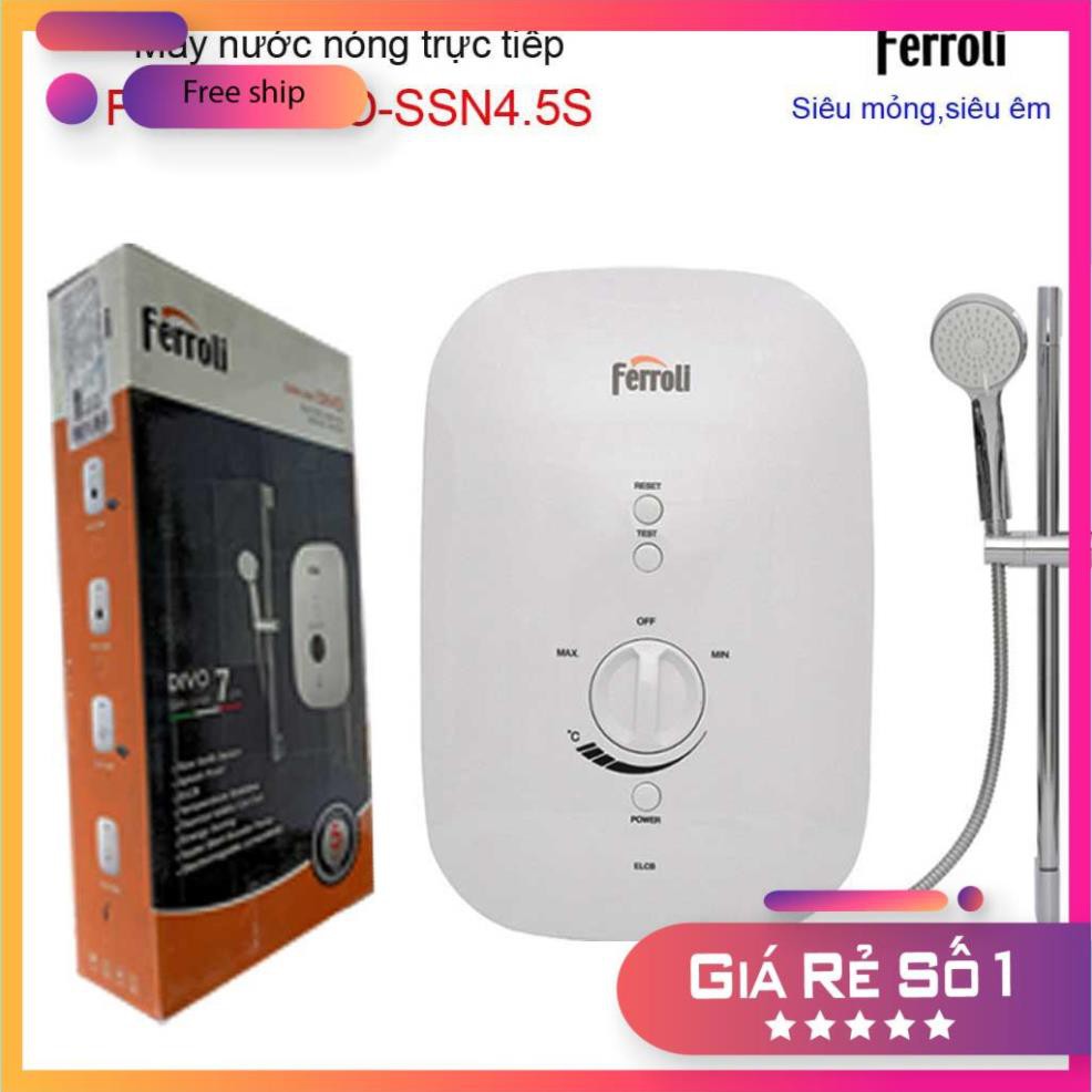 Máy nước nóng trực tiếp Ferroli, Best sales Bình nước nóng trực tiếp Ferroli Divo SSN 4.5S không bơm