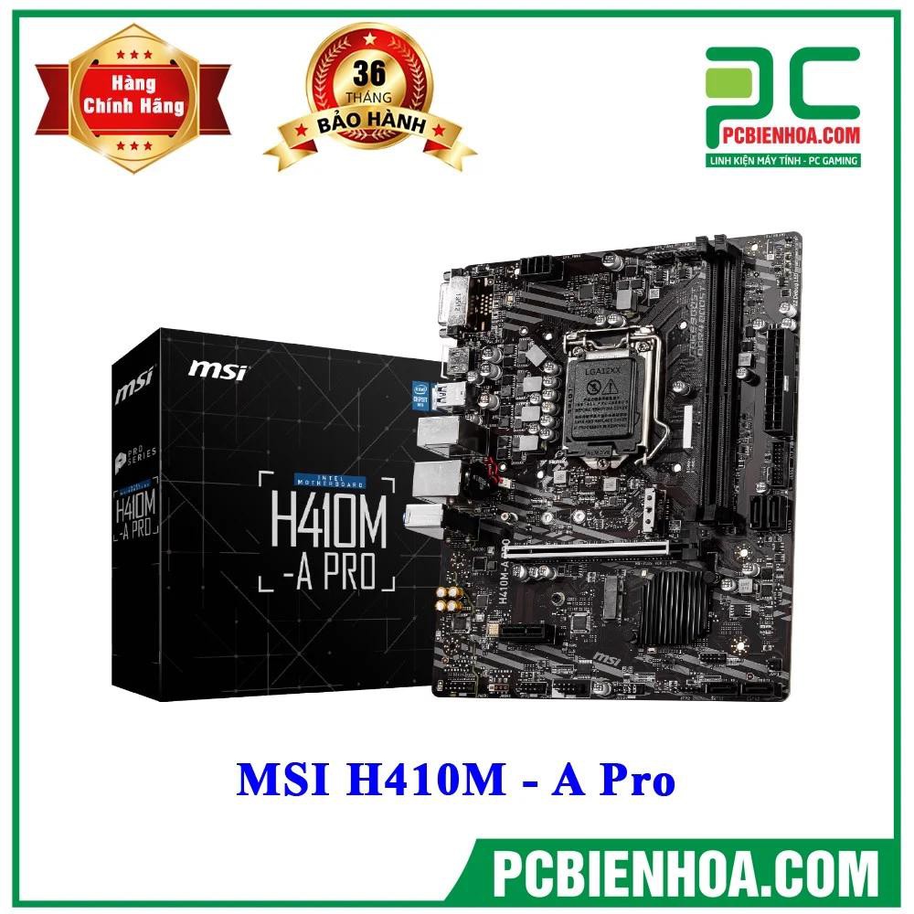 MAINBOARD MSI H410M - A PRO chính hãng mới 100%