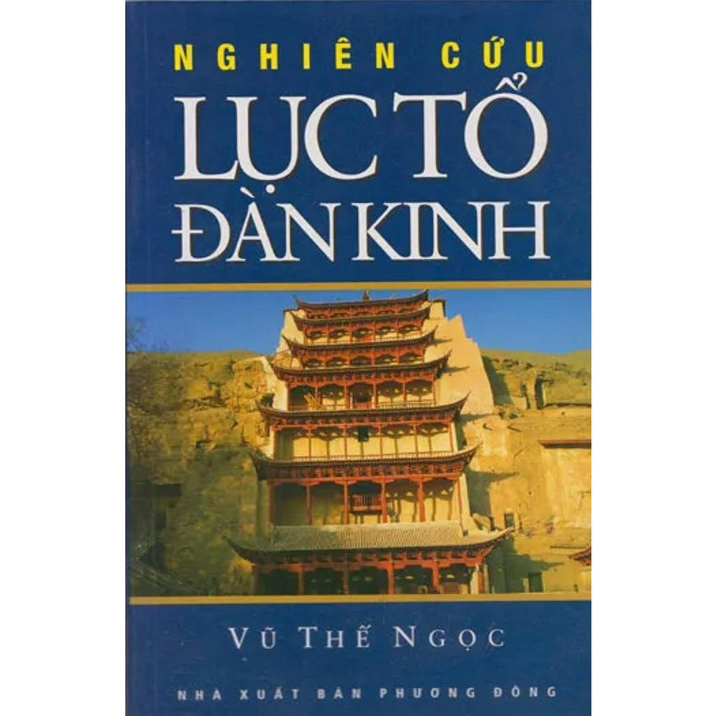 Sách - Nghiên cứu Lục Tổ Đàn Kinh